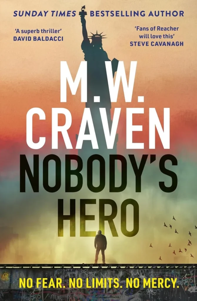 Nobody's Hero M.W Craven