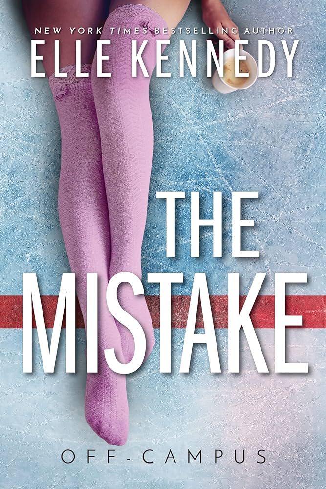 The Mistake by Elle Kennedy