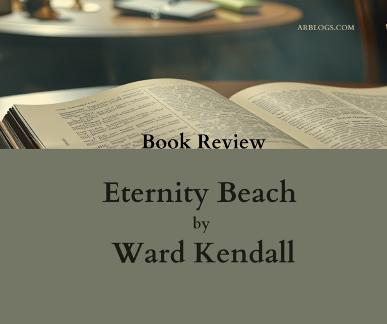 Book Review: Ward Kendall's Eternity Beach