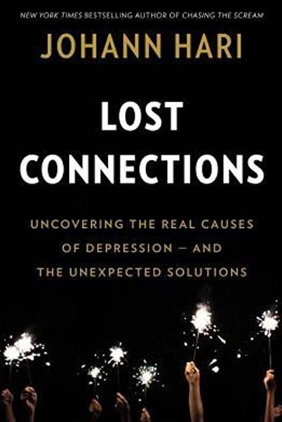 Lost Connections by Johann Hari arblogs