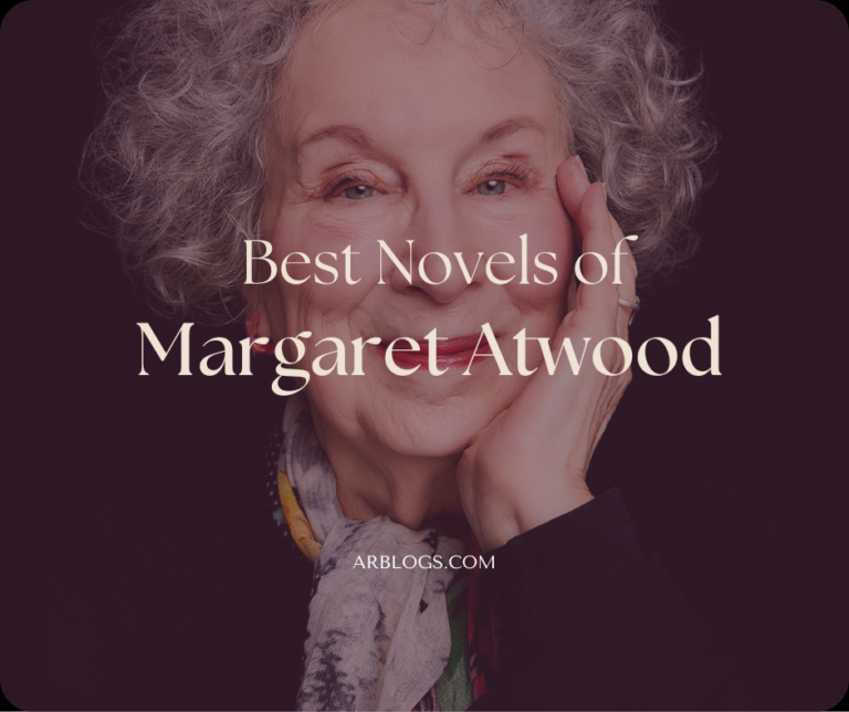 Margaret Atwood Best Novels