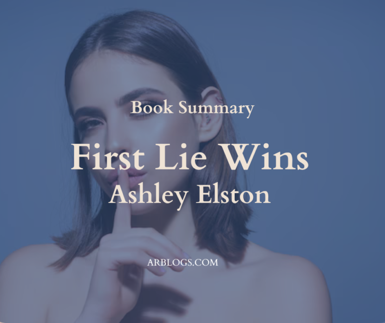 first lie wins summary